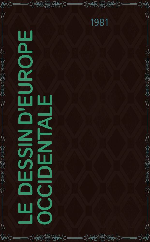 Le dessin d'Europe occidentale : Album