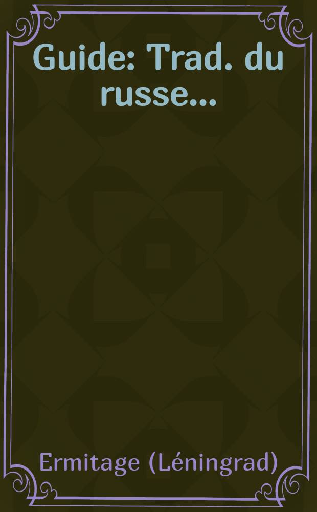 Guide : Trad. du russe ...