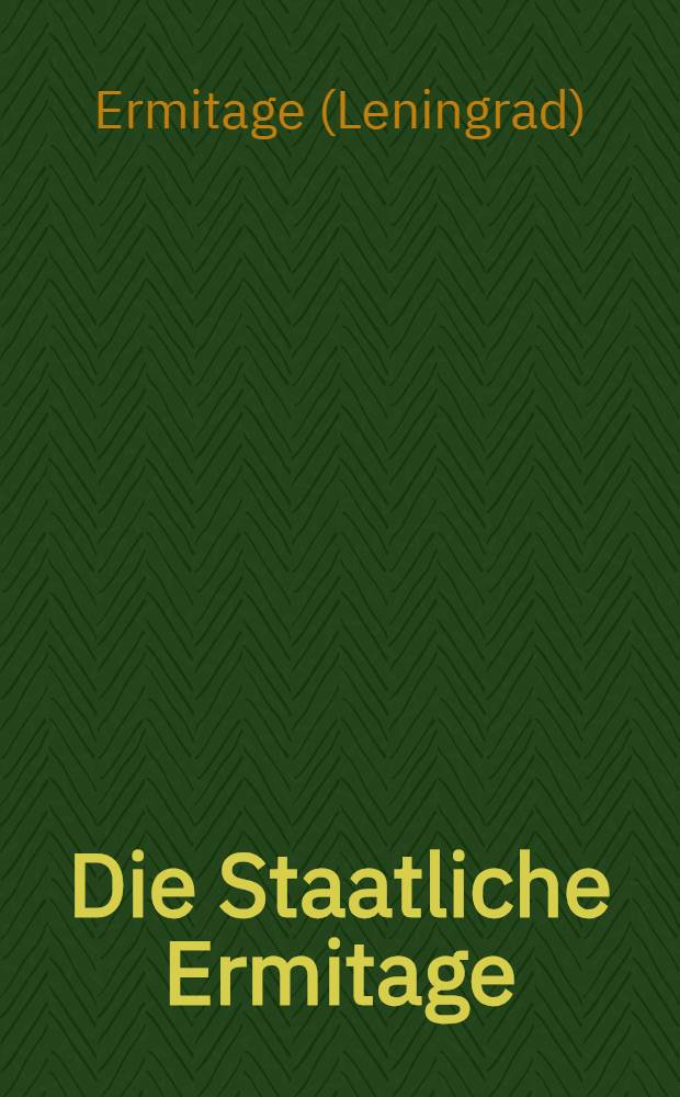 Die Staatliche Ermitage : Album