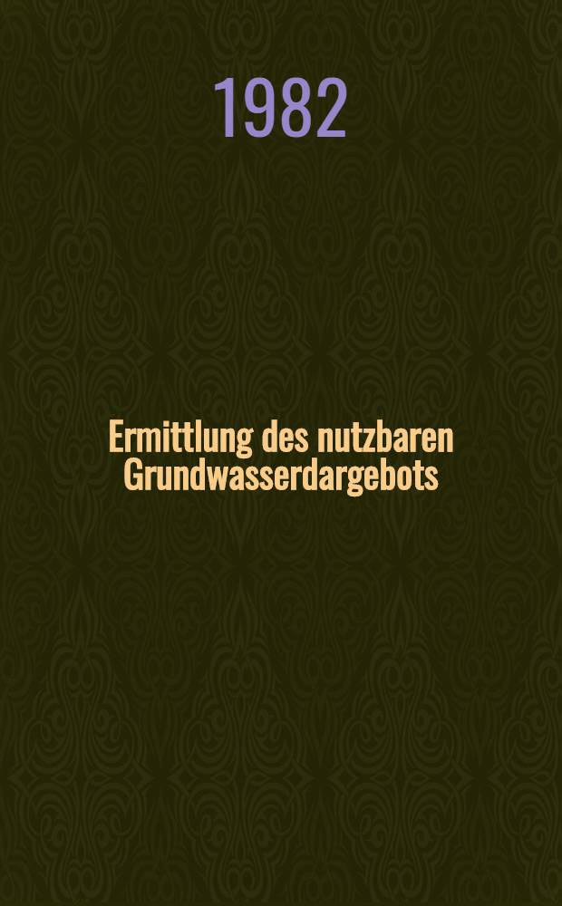 Ermittlung des nutzbaren Grundwasserdargebots