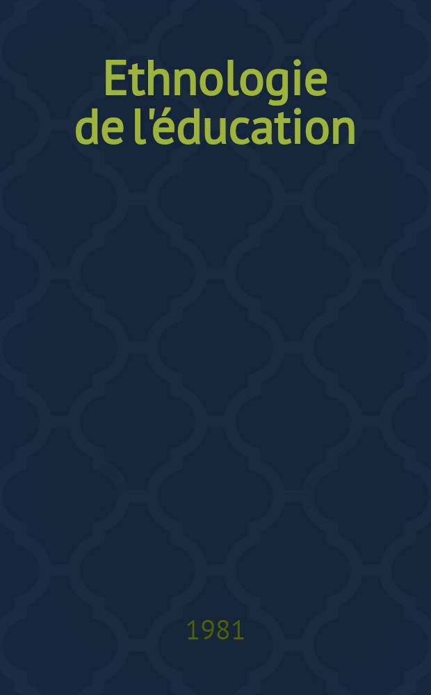 Ethnologie de l'éducation