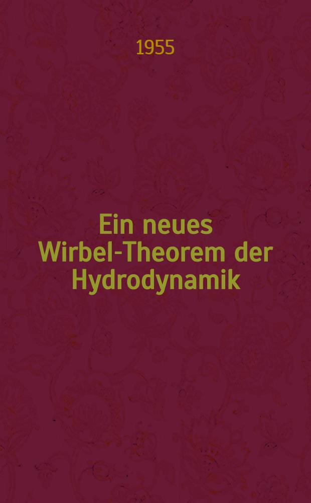 Ein neues Wirbel-Theorem der Hydrodynamik