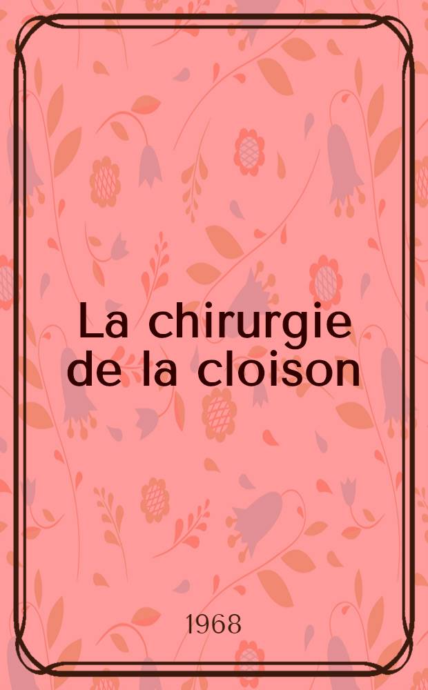 La chirurgie de la cloison : (Tendances actuelles) : Thèse ..