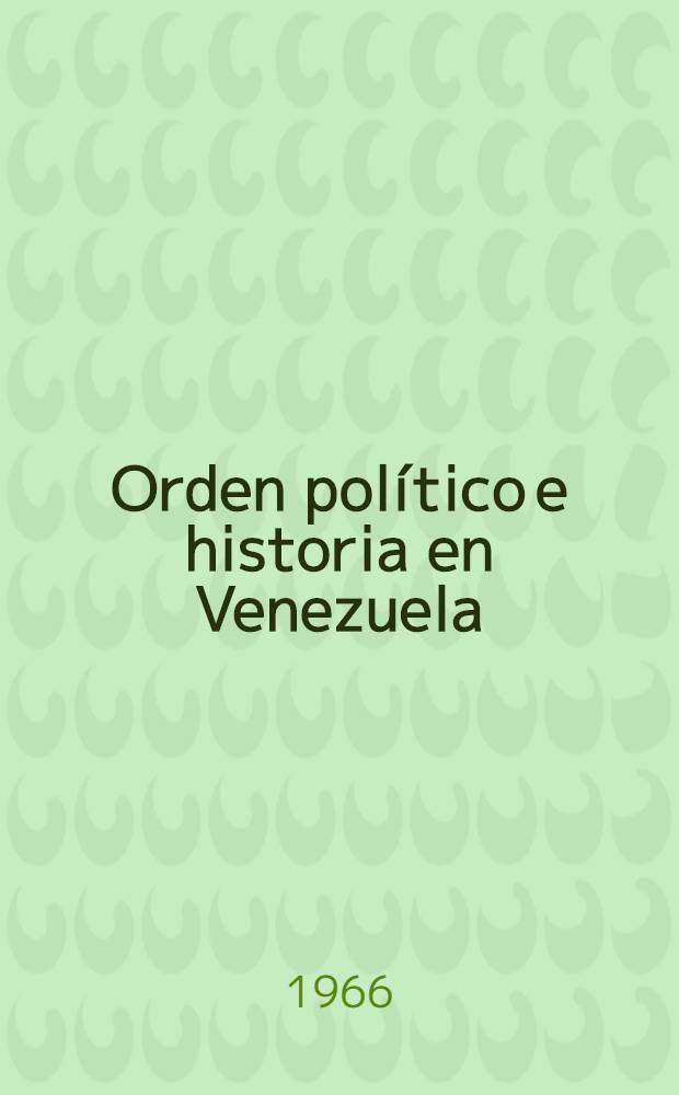 Orden político e historia en Venezuela