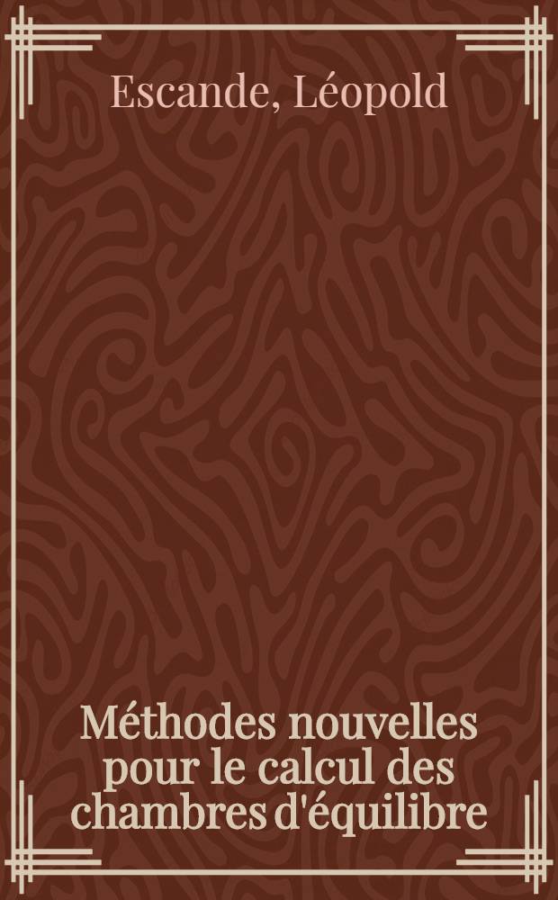 Méthodes nouvelles pour le calcul des chambres d'équilibre