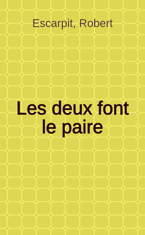 Les deux font le paire : Recueil d'essais