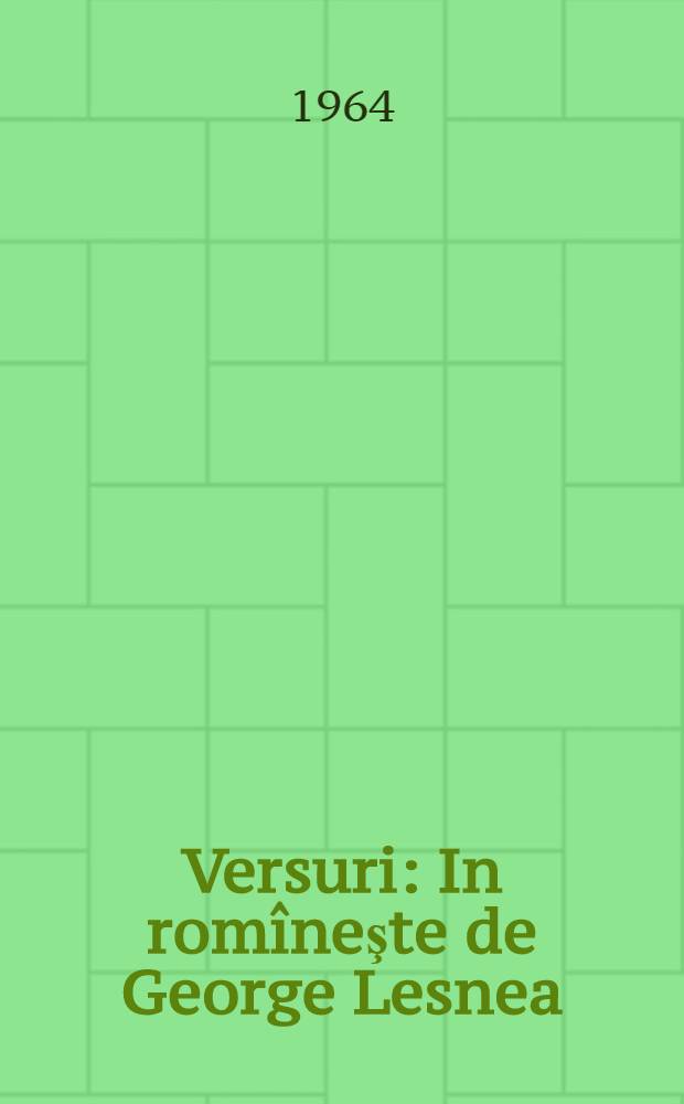 Versuri : In romîneşte de George Lesnea