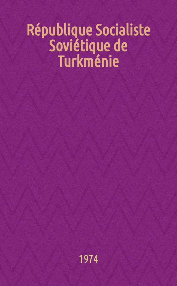 République Socialiste Soviétique de Turkménie