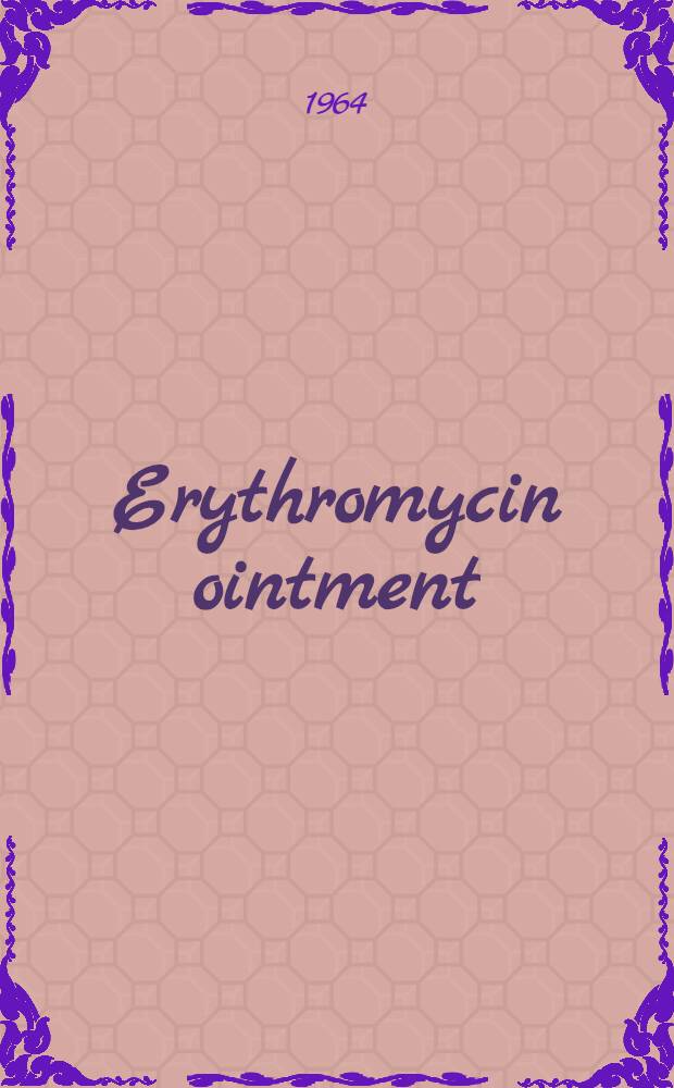 Erythromycin ointment : Clinical data