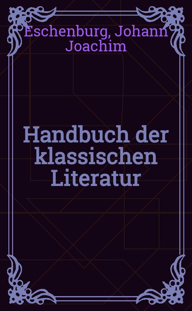 Handbuch der klassischen Literatur