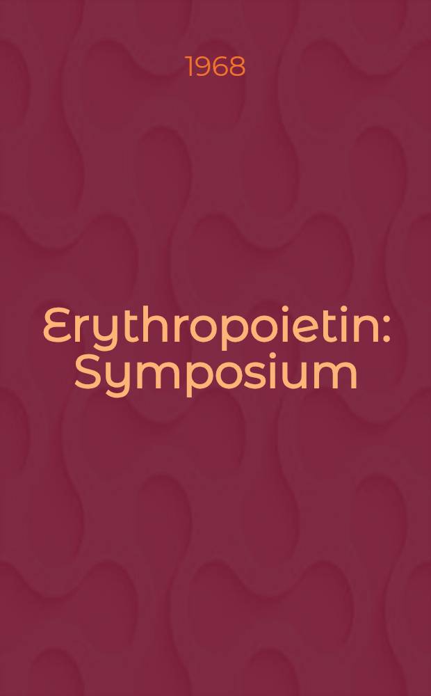Erythropoietin : Symposium