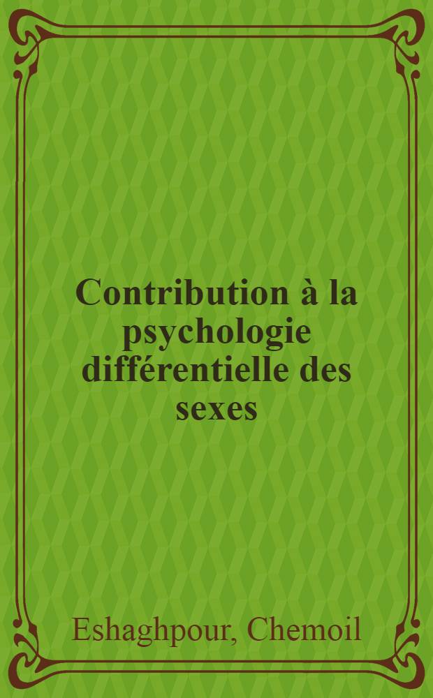Contribution à la psychologie différentielle des sexes (Au niveau du cours préparatoire) : Thèse pour le doctorat en méd. (diplôme d'Univ.)