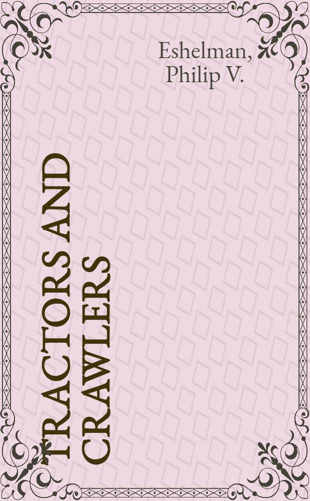 Tractors and crawlers