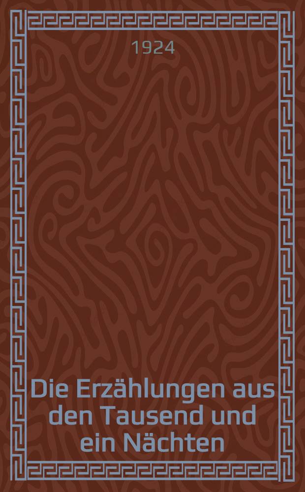 Die Erzählungen aus den Tausend und ein Nächten : Vollst. dt. Ausg. in sechs Bd. Bd. 2