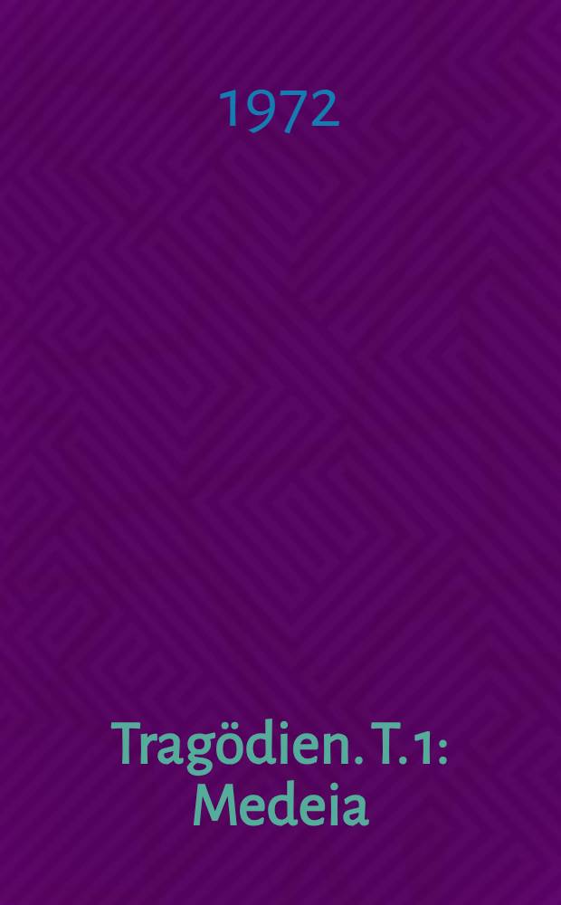 Trag&ouml;dien. T. 1 : Medeia