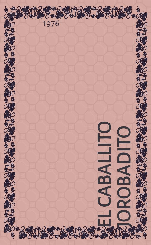 El caballito jorobadito : Cuento popular ruso en tres partes