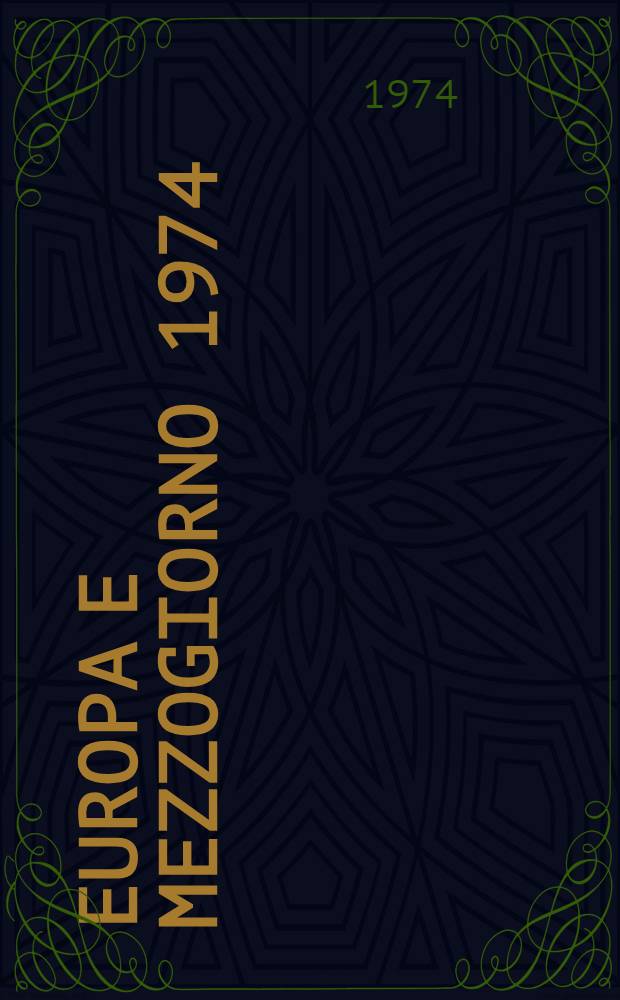 Europa e mezzogiorno 1974 : Raccolta
