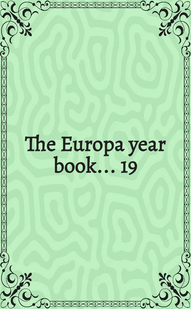 The Europa year book ... [19] : The Europa year book 1969