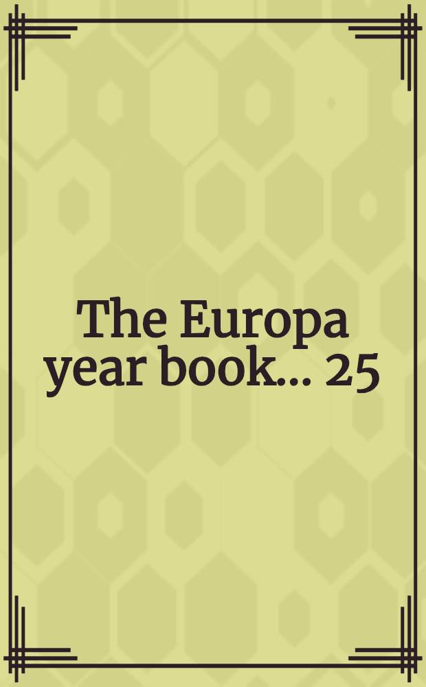 The Europa year book ... [25] : The Europa year book 1973