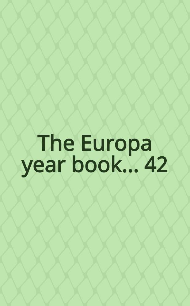 The Europa year book ... [42] : The Europa year book 1988