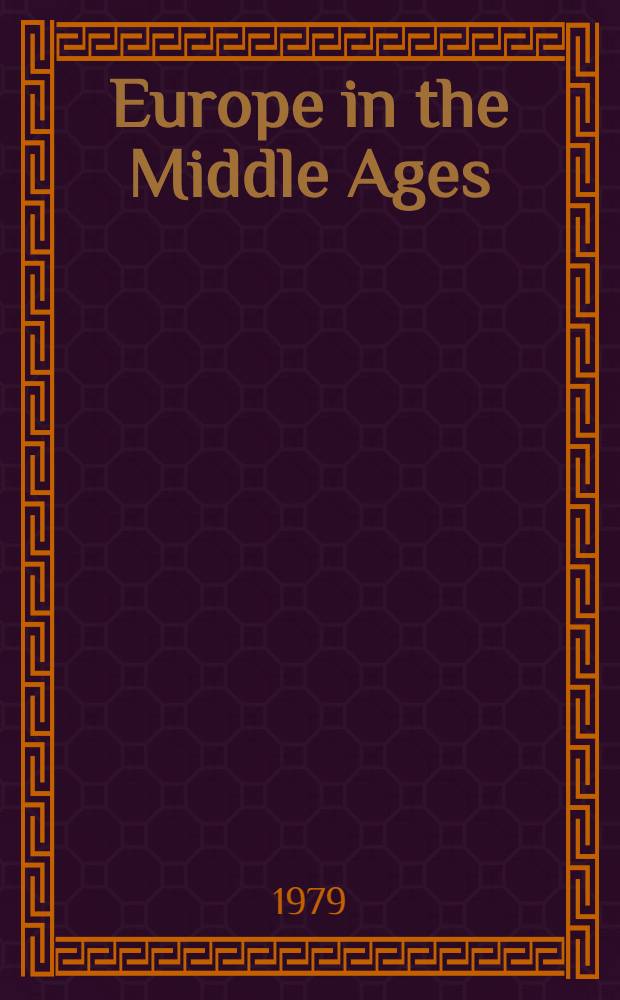 Europe in the Middle Ages : Sel. studies. Vol. 14 : The medieval nobility