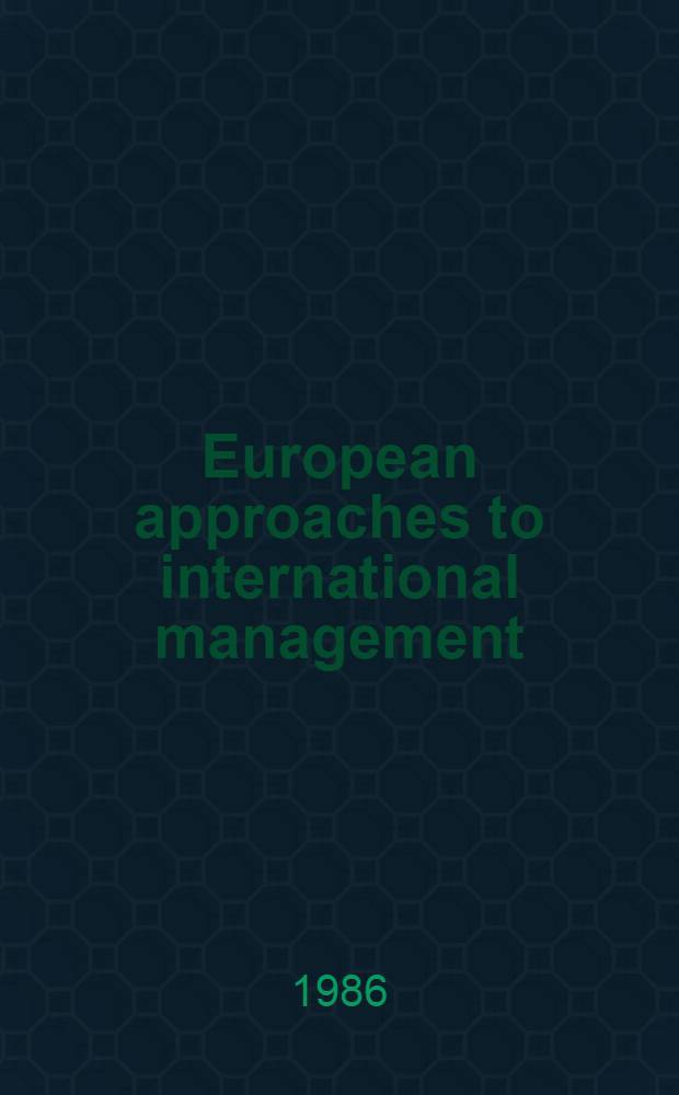 European approaches to international management