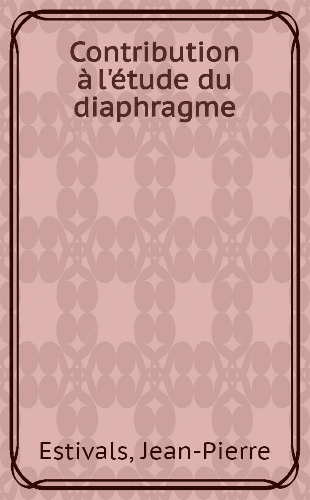 Contribution à l'étude du diaphragme : Intérêt du décubitus latéral : Thèse ..