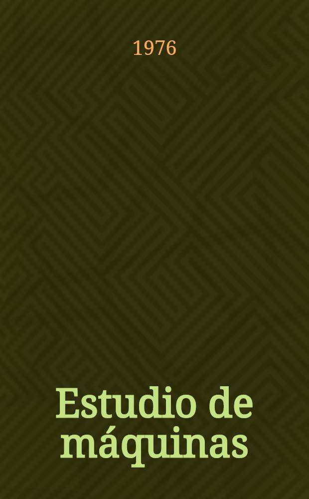 Estudio de máquinas