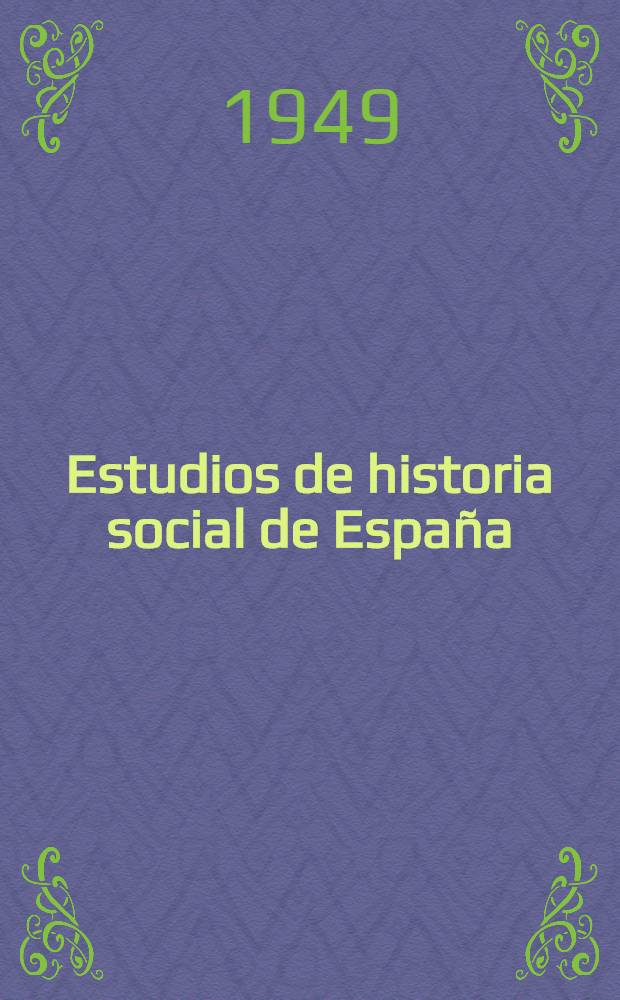 Estudios de historia social de España