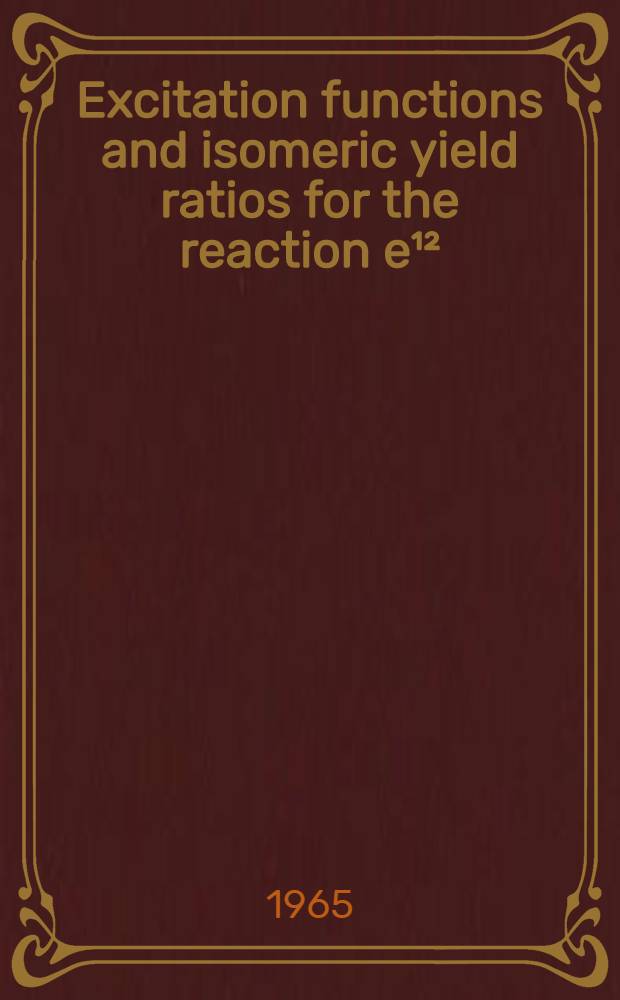 Excitation functions and isomeric yield ratios for the reaction e¹² (N¹⁴, 2p)Na²⁴*m, *g