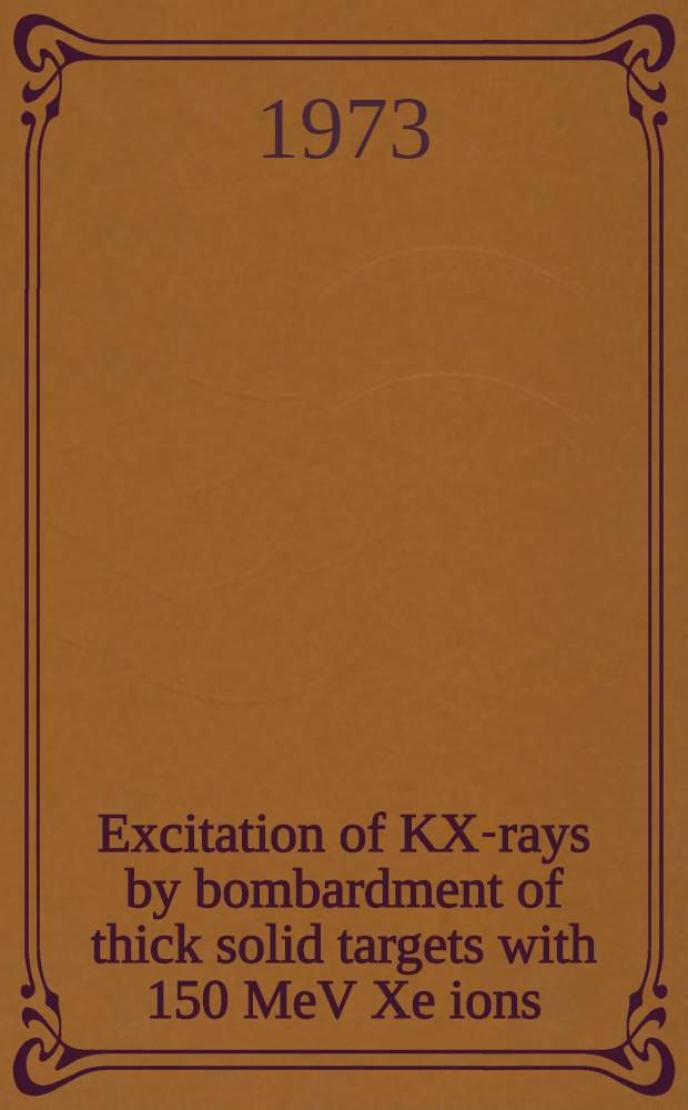 Excitation of KX-rays by bombardment of thick solid targets with 150 MeV Xe ions