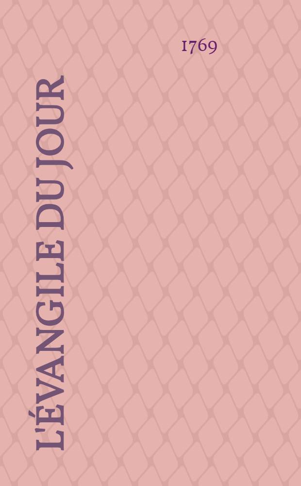 L'&Eacute;vangile du jour