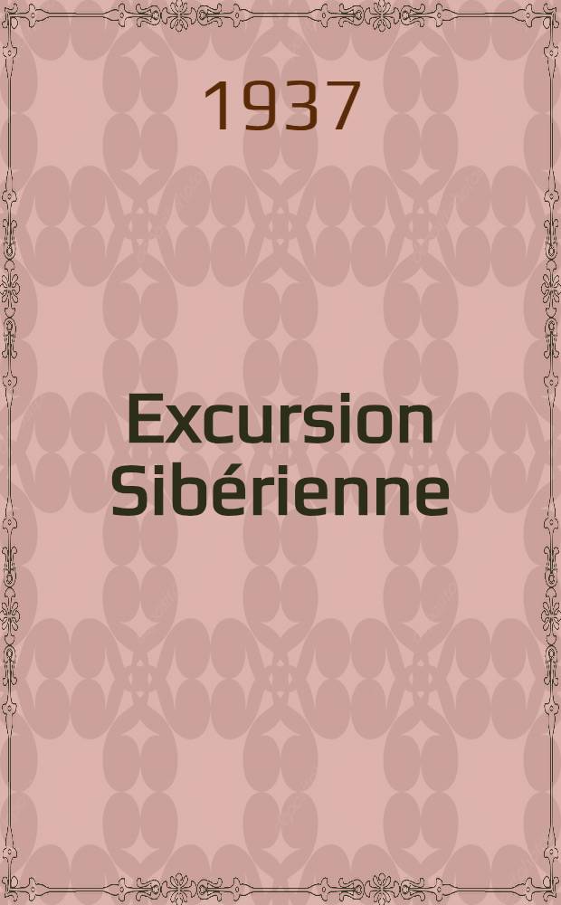 Excursion Sibérienne : Le pays de Krasnoïarsk