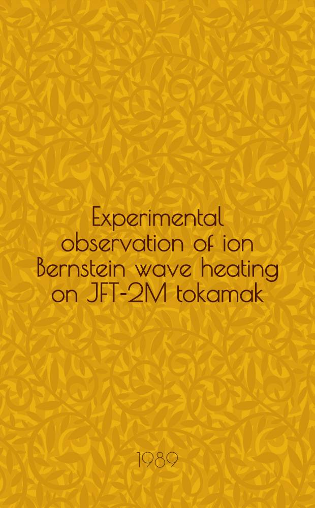 Experimental observation of ion Bernstein wave heating on JFT-2M tokamak