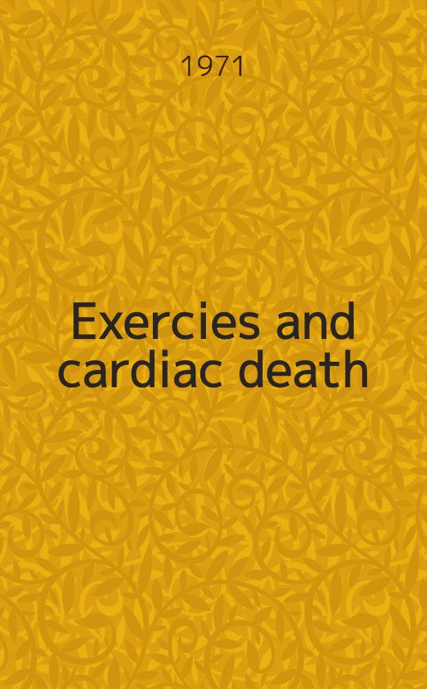 Exercies and cardiac death : Symposium