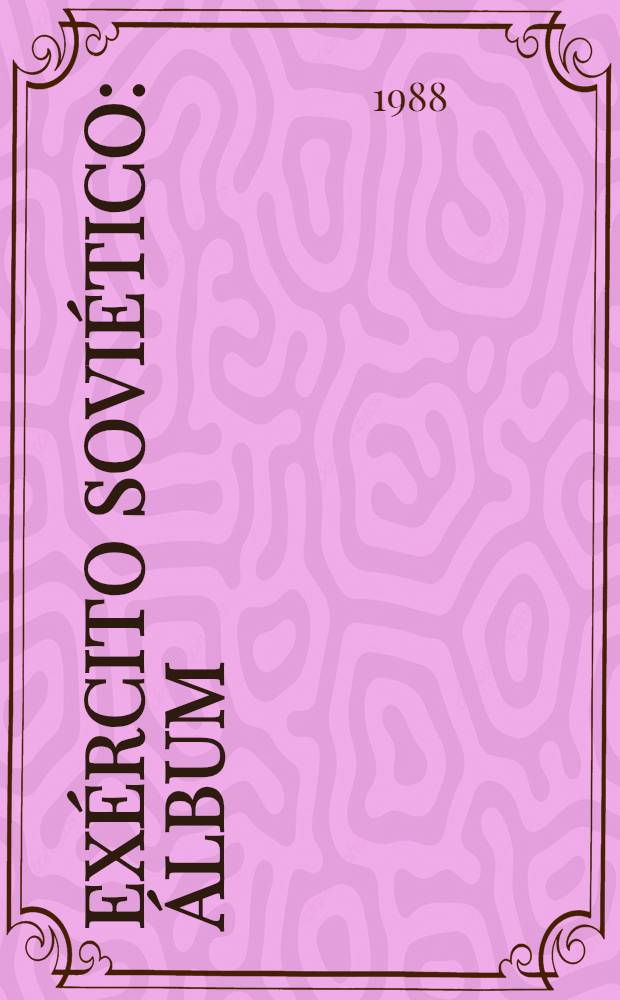 Exército Soviético : Álbum