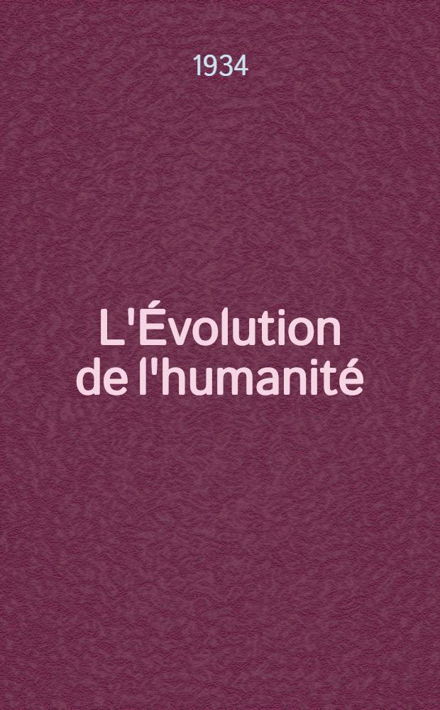 L'Évolution de l'humanité : Synthèse collective. XXVbis : La pensée chinoise