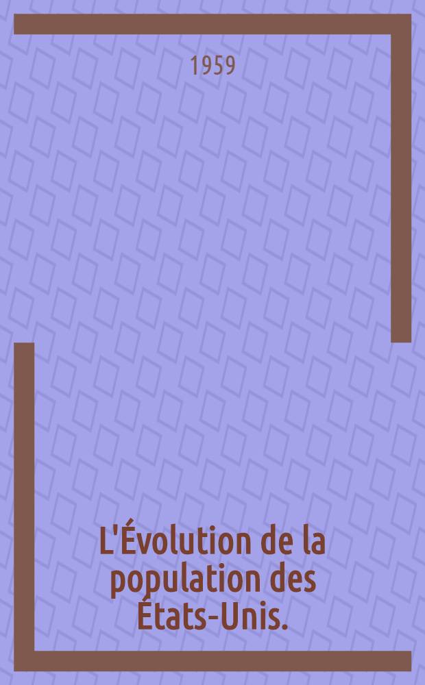 L'Évolution de la population des États-Unis.