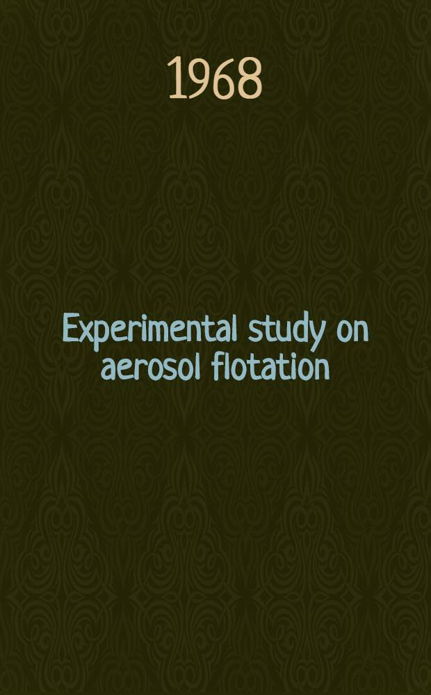 Experimental study on aerosol flotation