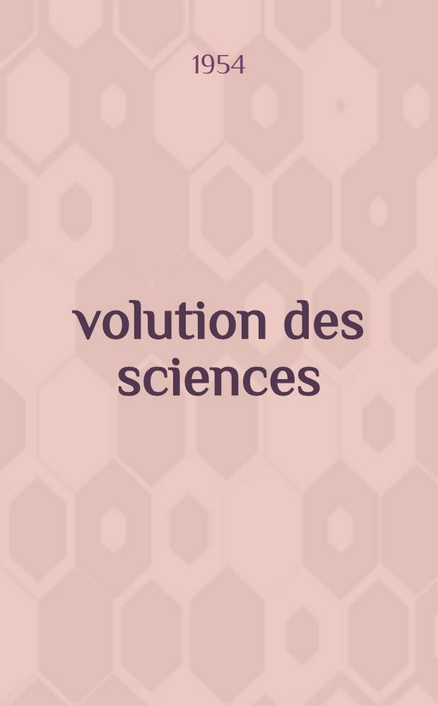 Évolution des sciences : Collection