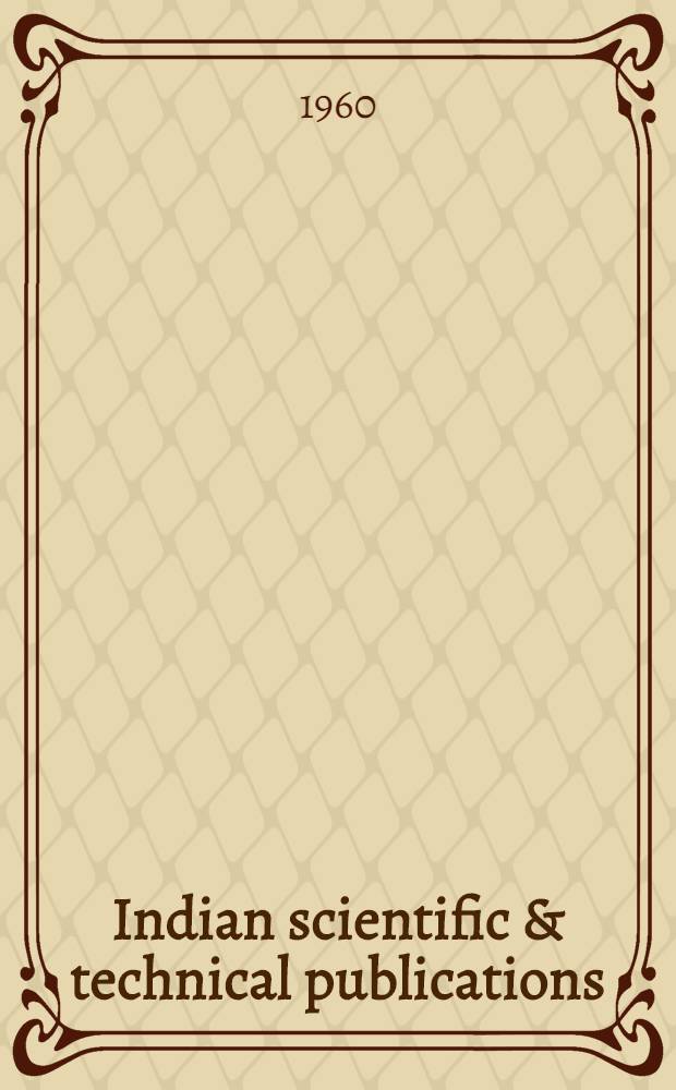 Indian scientific & technical publications : Exhibition 1960