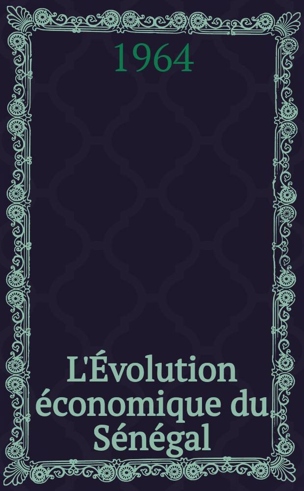 L'Évolution économique du Sénégal
