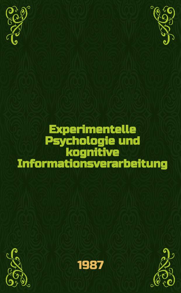 Experimentelle Psychologie und kognitive Informationsverarbeitung