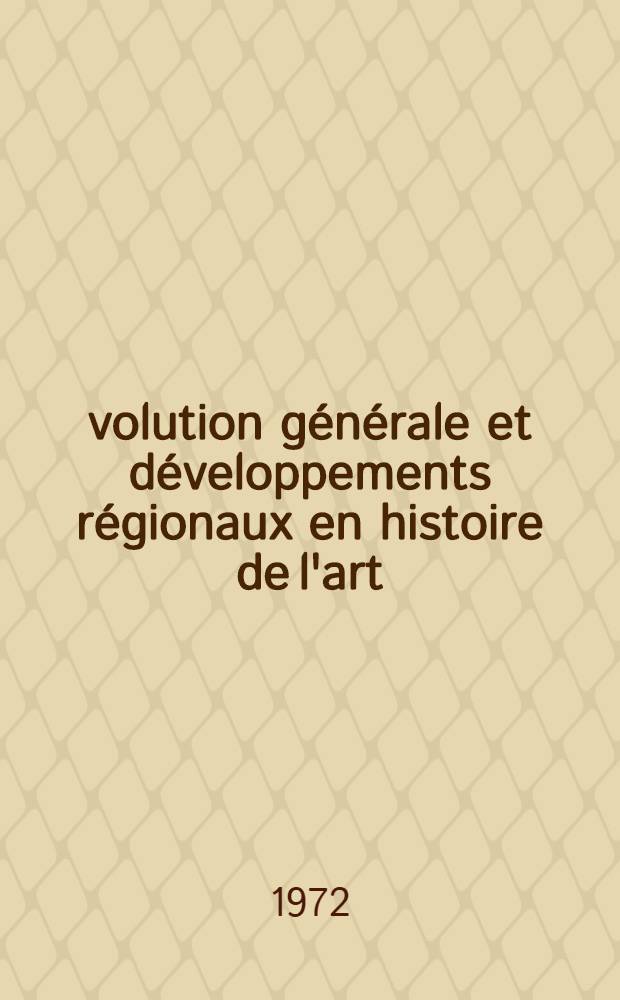 Évolution générale et développements régionaux en histoire de l'art