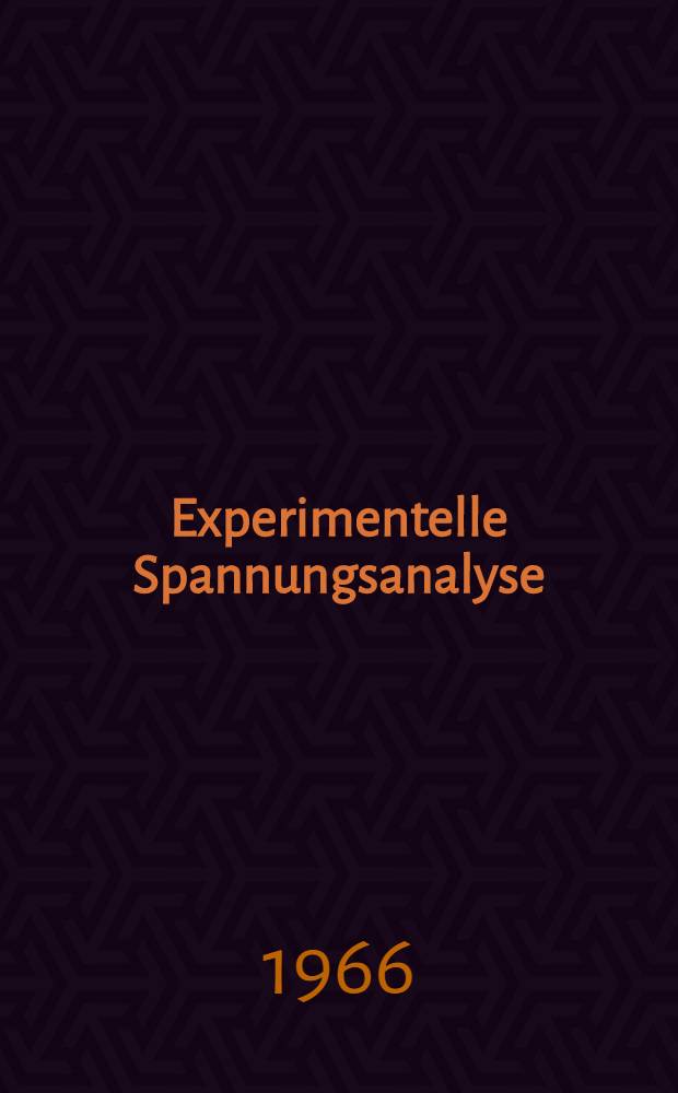 Experimentelle Spannungsanalyse