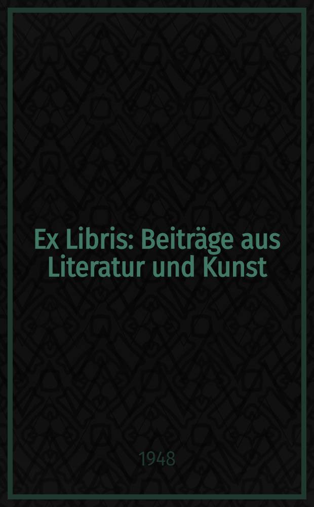 Ex Libris : Beiträge aus Literatur und Kunst