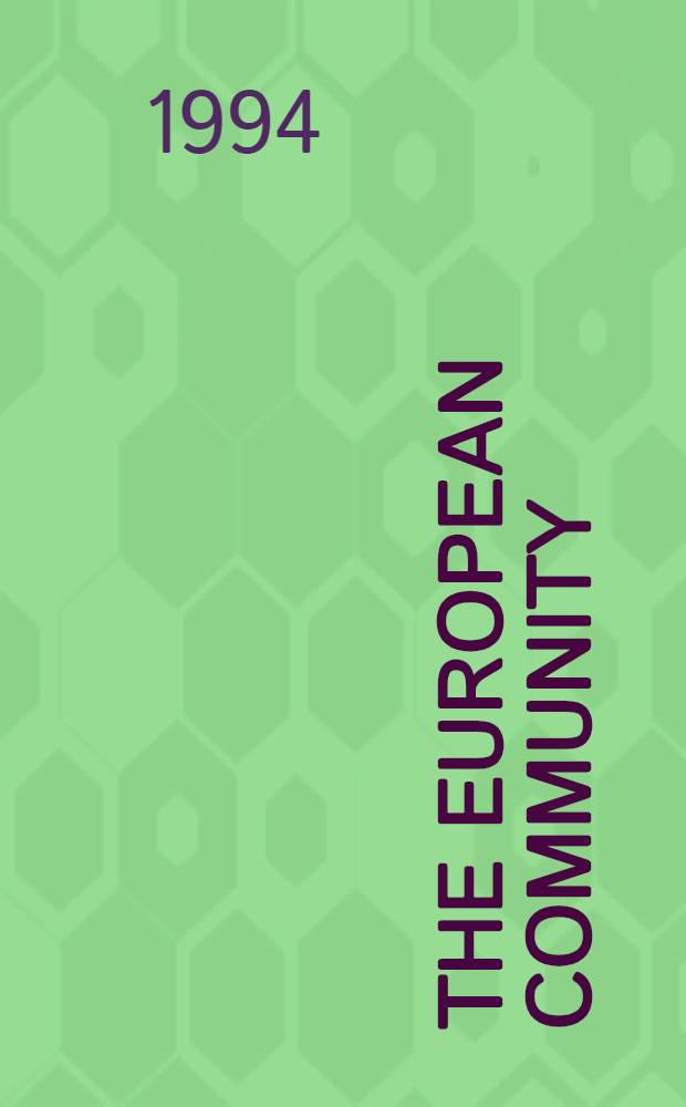 The European community : To Maastricht a. beyond