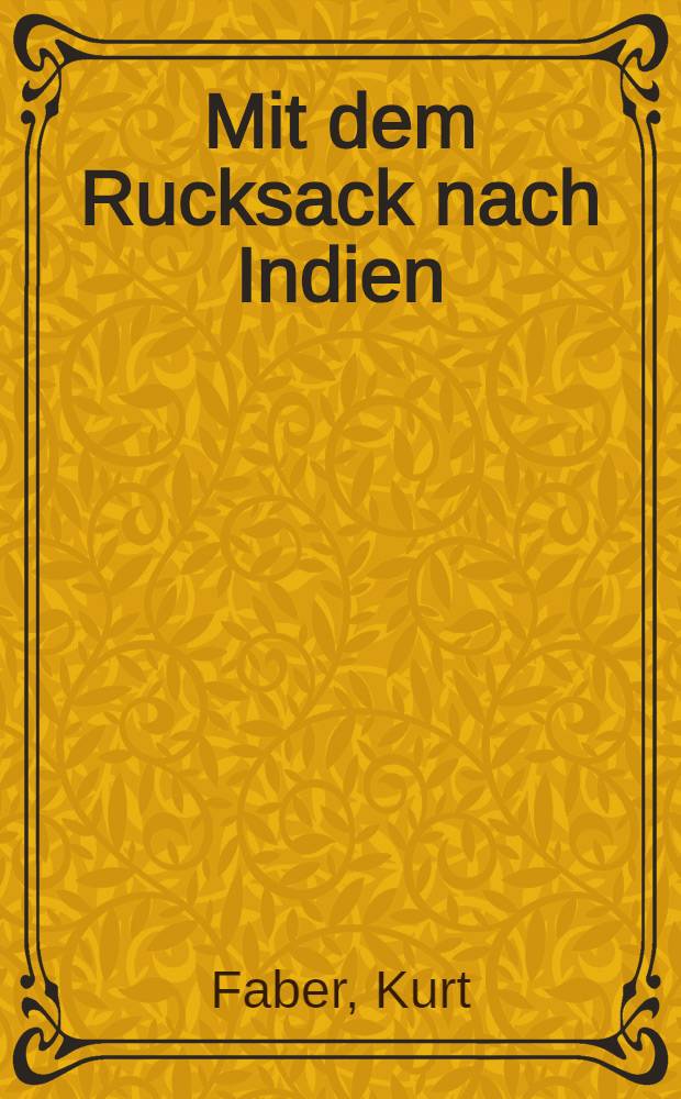 Mit dem Rucksack nach Indien