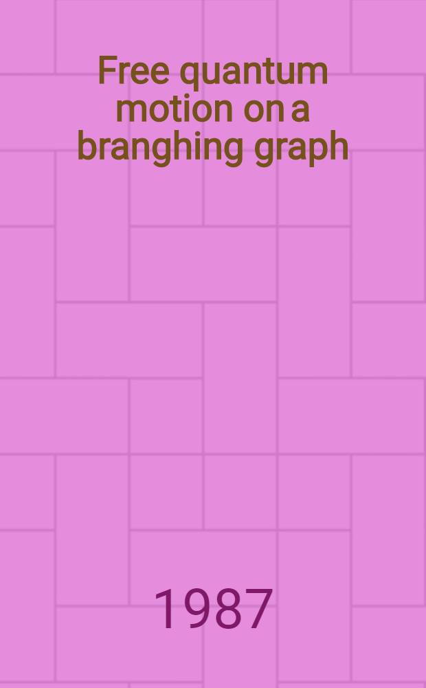 Free quantum motion on a branghing graph