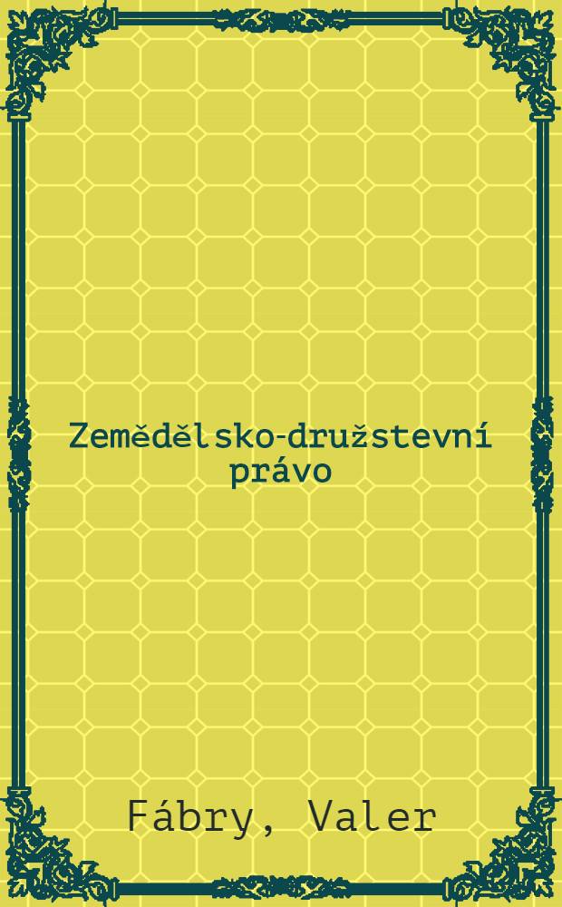 Zemědělsko-družstevní právo
